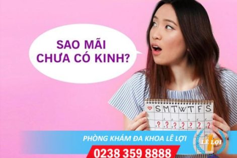 Trễ Kinh Ở Nữ Giới, Nguyên Nhân Và Những Điều Cần Lưu Ý