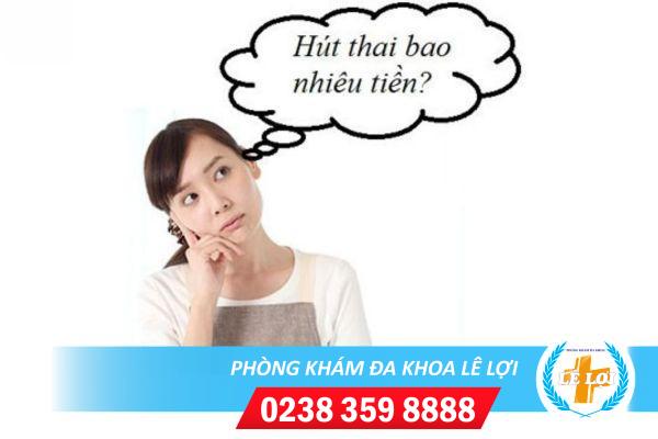 Giá tiền hút thai là bao nhiêu tại Vinh?