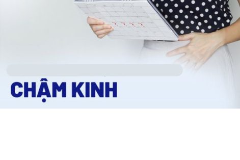 Những lý do gây chậm kinh