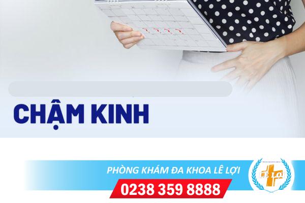 Những lý do gây chậm kinh