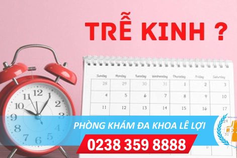 Trễ kinh là hiện tượng gì?