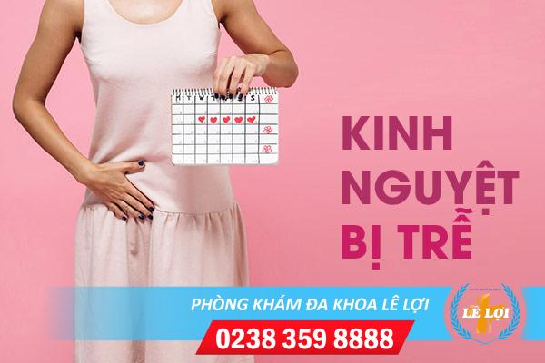 Phương pháp chữa trị chậm kinh hiệu quả tại Phòng Khám Phụ Khoa Lê Lợi