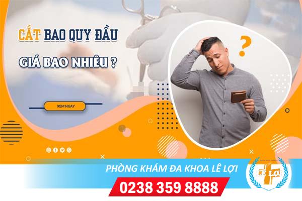 Bạn có biết chi phí cắt bao quy đầu bao nhiêu tiền?