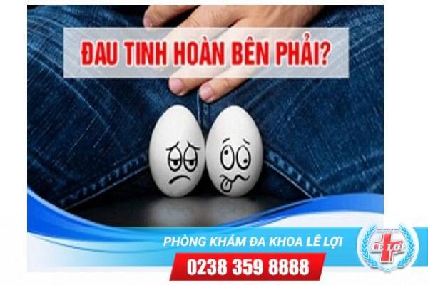 Những căn bệnh có triệu chứng đau tinh hoàn phải
