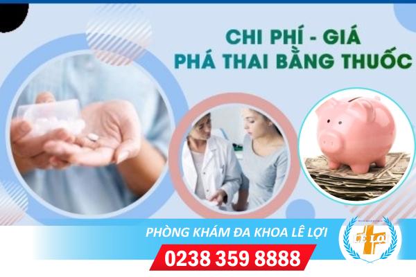 Chi Phí Phá Thai Bằng Thuốc ở Tp.Vinh Hết Bao Nhiêu?