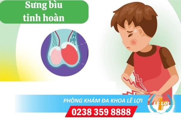 Sưng tinh hoàn là bị bệnh gì nguy hiểm không?