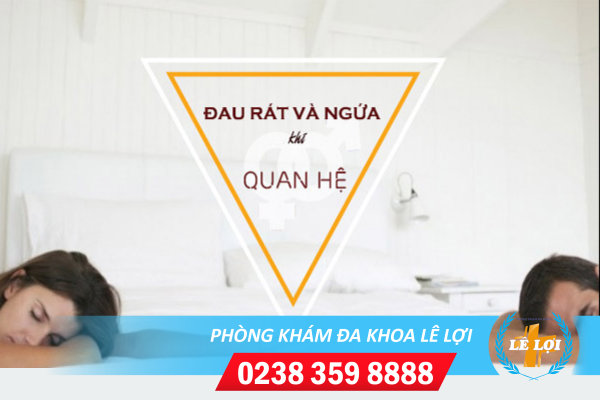 Lý do bị đau rát khi quan hệ tình dục