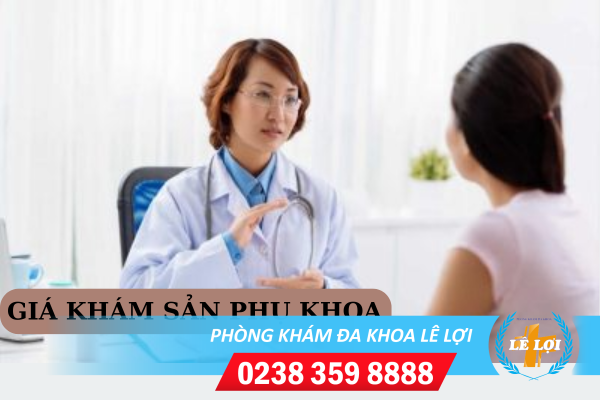 Giá khám sản phụ khoa bao nhiêu tiền?