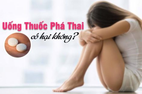 Liệu rằng uống thuốc phá thai có hại không?