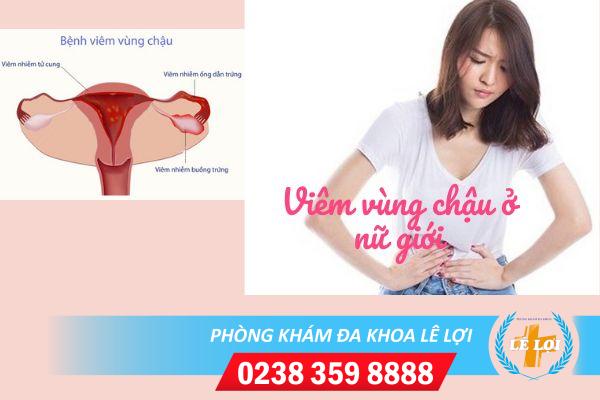 Viêm vùng chậu có ảnh hưởng gì ?