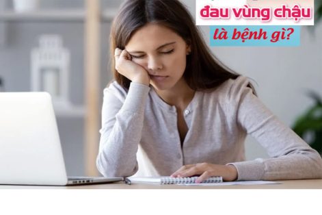 Đau vùng chậu là bị gì?