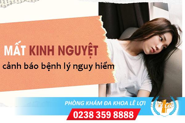 Mất kinh phải làm sao lý do bị mất kinh